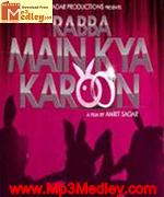 RabbaMain KyaKaroon 2013 song download